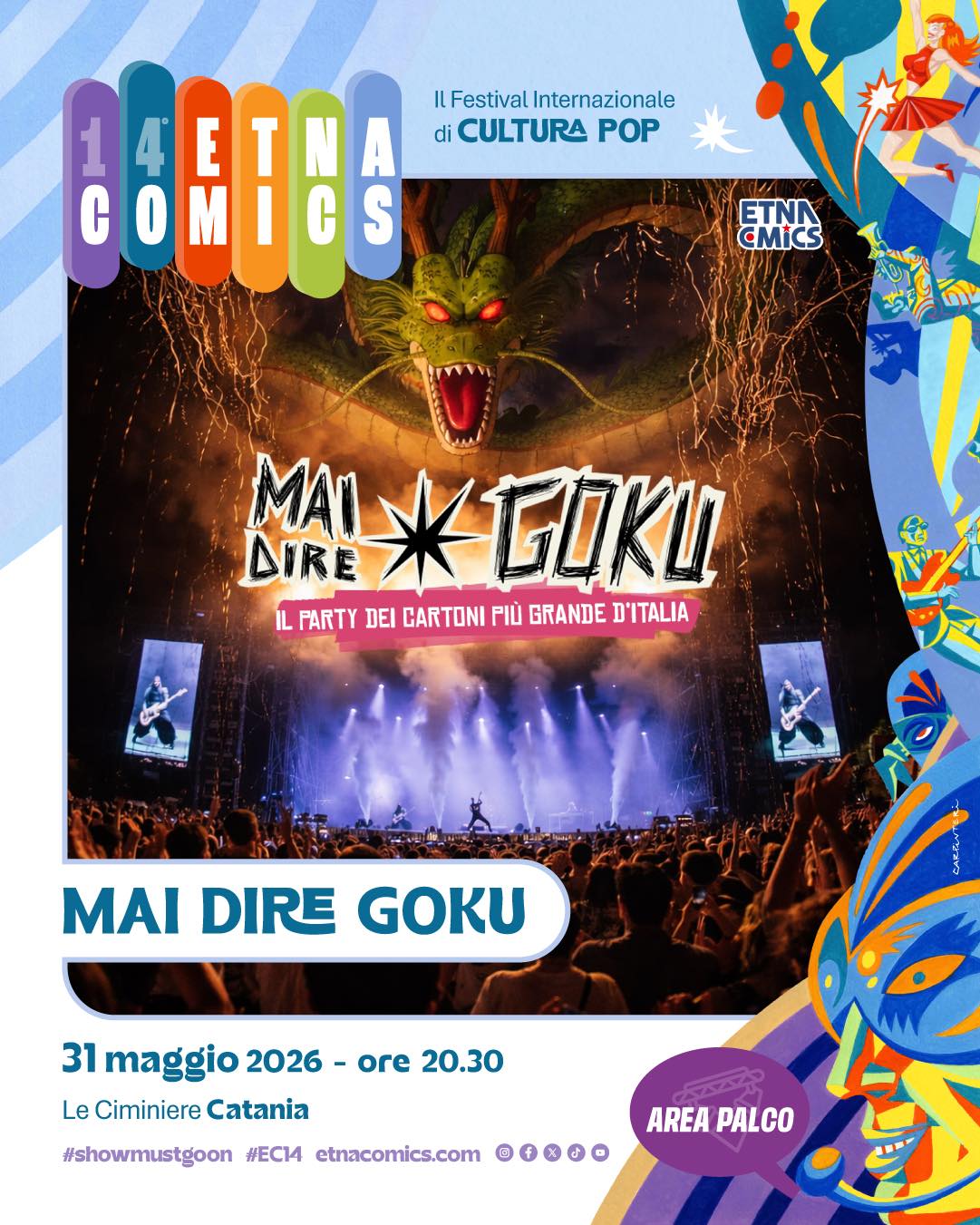 Mai Dire Goku a Etna Comics 2026: il party delle sigle che ci ha cresciuti